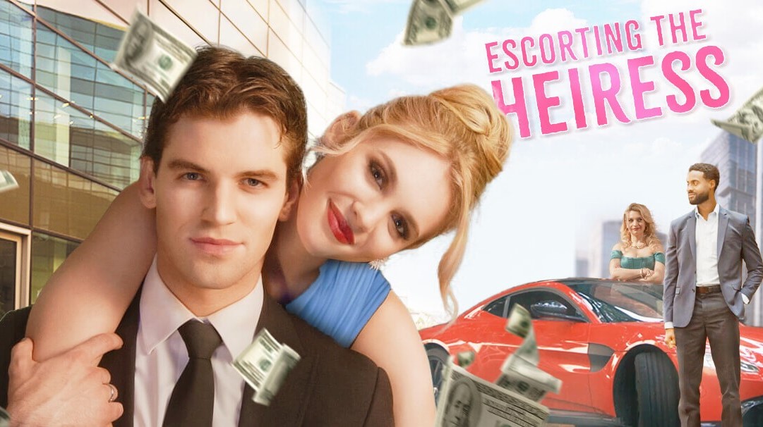 Escorting the Heiress - Part 2 - Full Movie Episodes for free